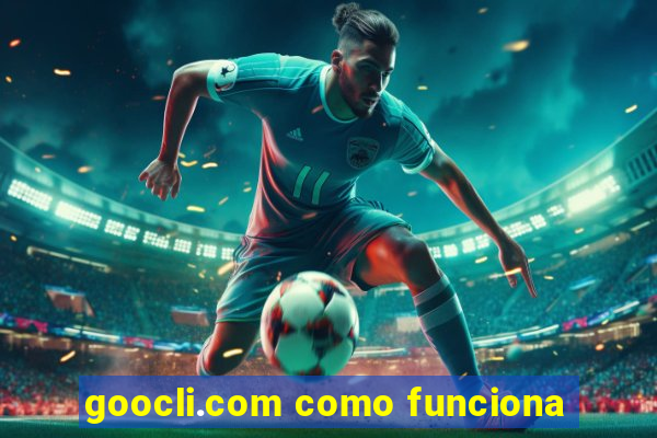 goocli.com como funciona